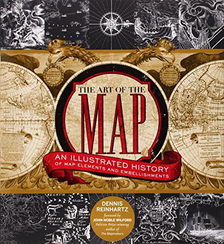 cover image The Art of the Map: An Illustrated History of Map Elements and Embellishments