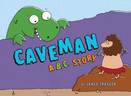 cover image Caveman: A B. C. Story