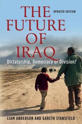 cover image THE FUTURE OF IRAQ: Dictatorship, Democracy, or Division?
