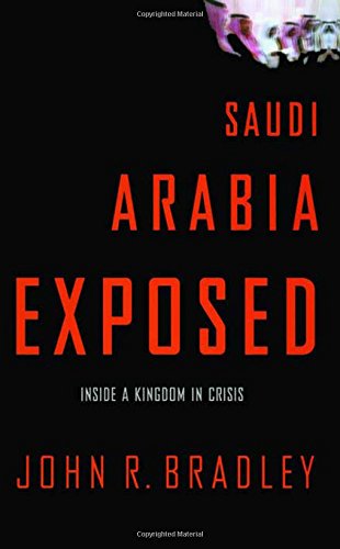 cover image Saudi Arabia Exposed: Inside a Kingdom in Crisis
