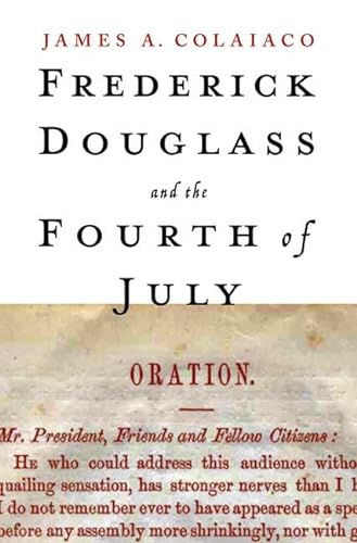 cover image Frederick Douglass and the Fourth of July: Speaking Truth to America