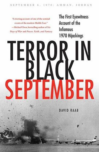 cover image Terror in Black September: The First Eyewitness Accounts of the Infamous 1970 Hijackings