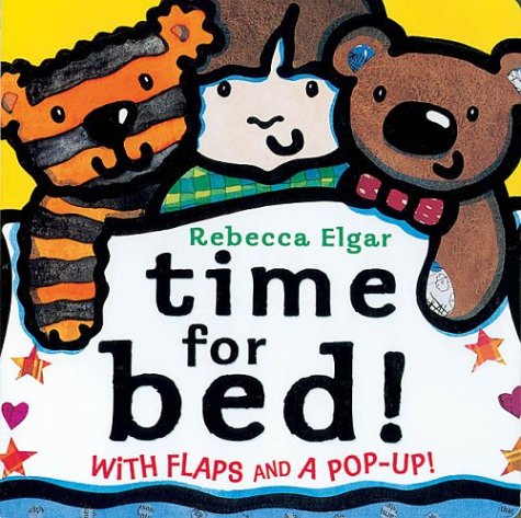 cover image Time for Bed!: With Flaps and a Pop-Up!