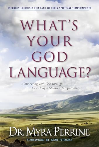 cover image What’s Your God Language? Connecting with God Through Your Unique Spiritual Temperament