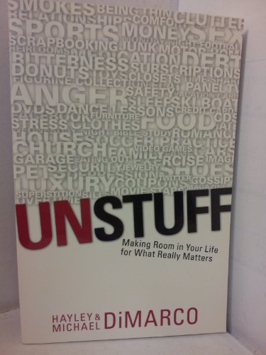 cover image Unstuff: Making Room in Your Life for What Really Matters