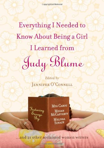 cover image Everything I Needed to Know About Being a Girl I Learned from Judy Blume