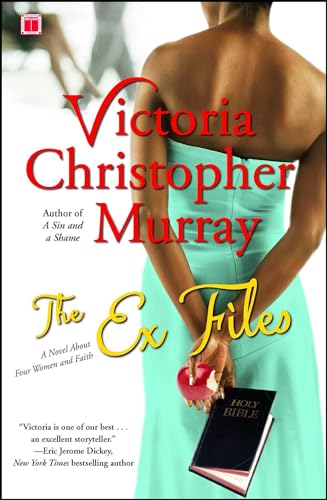 cover image The Ex Files: A Novel about Four Women and Faith