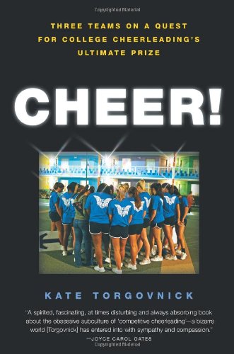 cover image Cheer! Three Teams on a Quest for College Cheerleading’s Ultimate Prize
