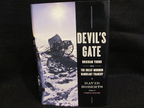 cover image Devil's Gate: Brigham Young and the Great Mormon Handcart Tragedy