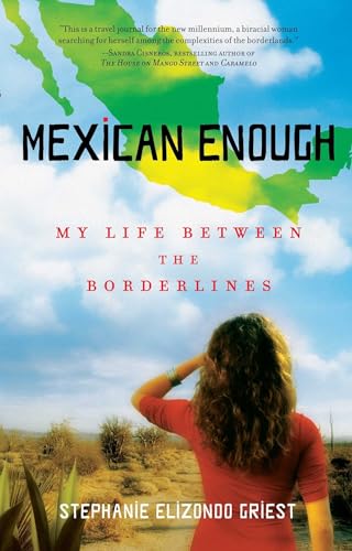 cover image Mexican Enough: My Life Between the Borderlines