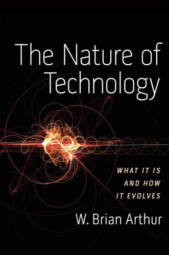 cover image The Nature of Technology: What It Is and How It Evolves