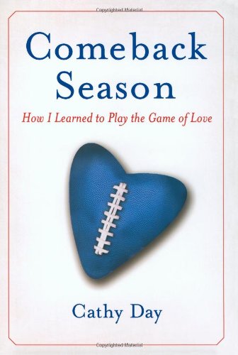 cover image Comeback Season: How I Learned to Play the Game of Love