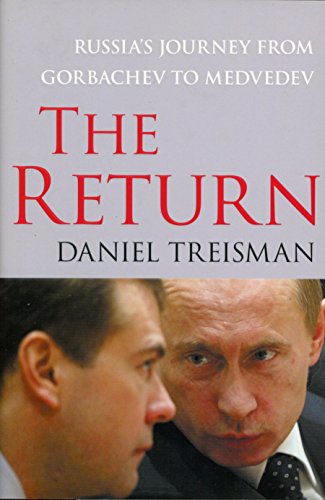 cover image The Return: Russia's Journey from Gorbachev to Medvedev 