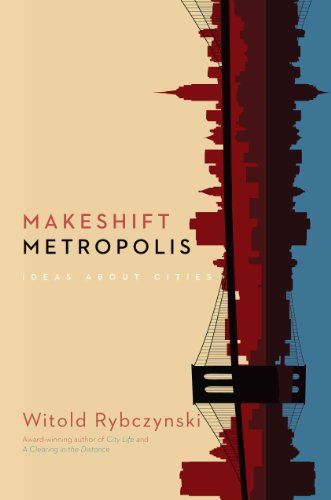 cover image Makeshift Metropolis: Ideas About Cities