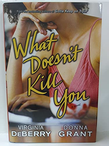 cover image What Doesn't Kill You