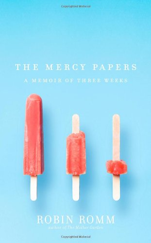 cover image The Mercy Papers: A Memoir of Three Weeks