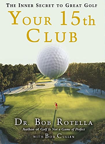 cover image Your 15th Club: The Inner Secret to Great Golf