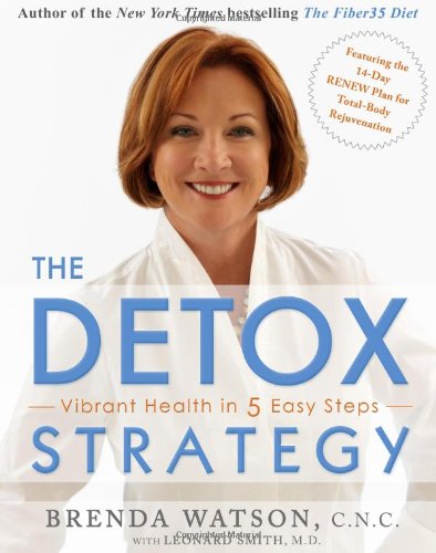 cover image The Detox Strategy: Vibrant Health in 5 Easy Steps
