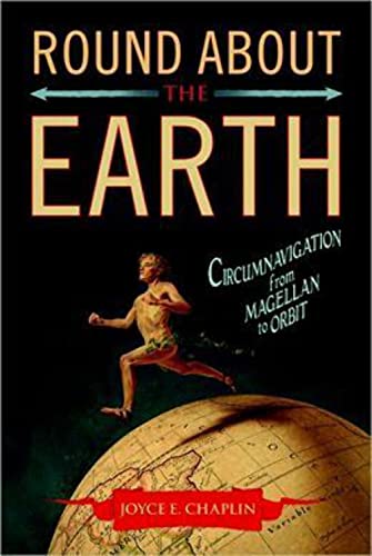 cover image Round About the Earth: Circumnavigation from Magellan to Orbit