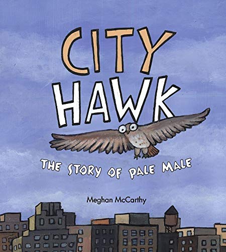 cover image City Hawk: The Story of Pale Male
