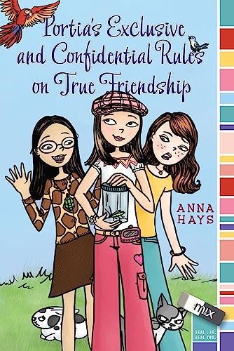 cover image Portia's Exclusive and Confidential Rules on True Friendship