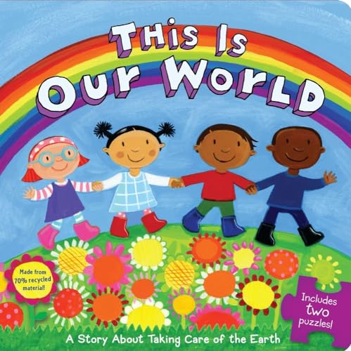 cover image This Is Our World: A Story About Taking Care of the Earth