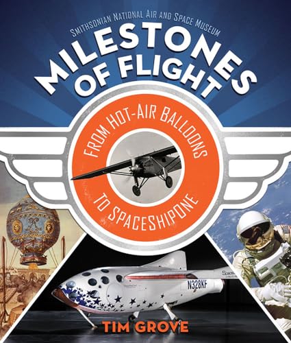 cover image Milestones of Flight: From Hot-Air Balloons to SpaceShipOne