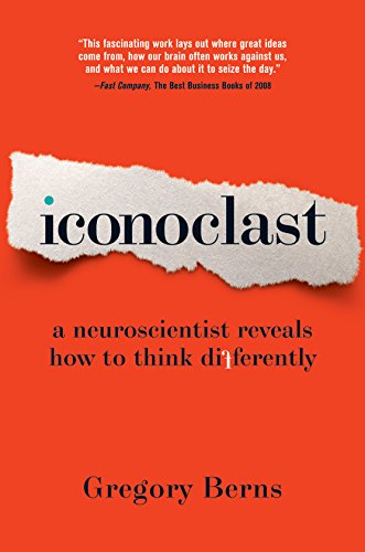 cover image Iconoclast: A Neuroscientist Reveals How to Think Differently