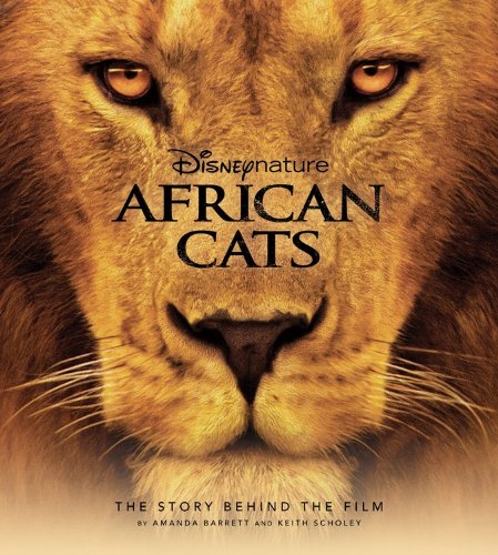 cover image African Cats: The Story Behind the Film