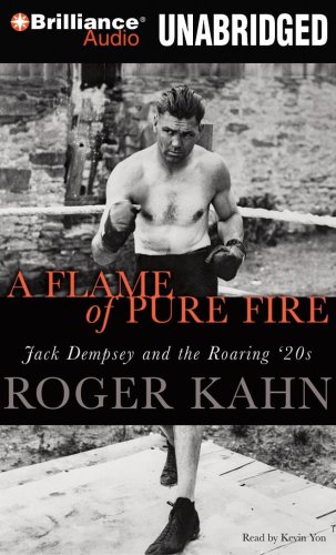 cover image A Flame of Pure Fire: Jack Dempsey and the Roaring '20s
