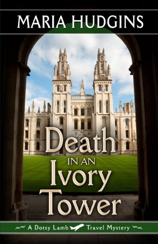 cover image Death in an Ivory Tower: A Dotsy Lamb Travel Mystery