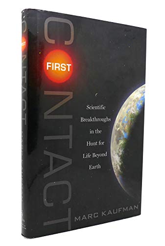 cover image First Contact: Scientific Breakthroughs in the Hunt for Life Beyond Earth