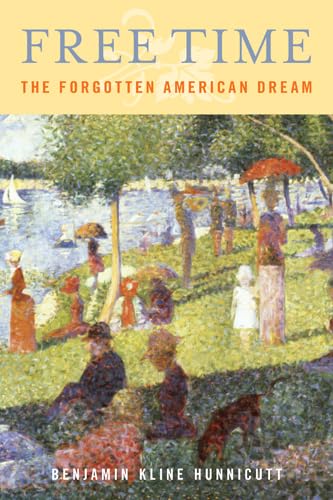 cover image Free Time: 
The Forgotten American Dream