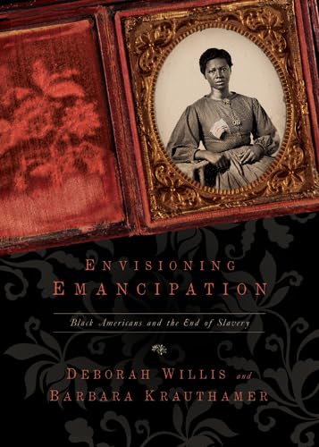 cover image Envisioning Emancipation: Black Americans and the End 
of Slavery