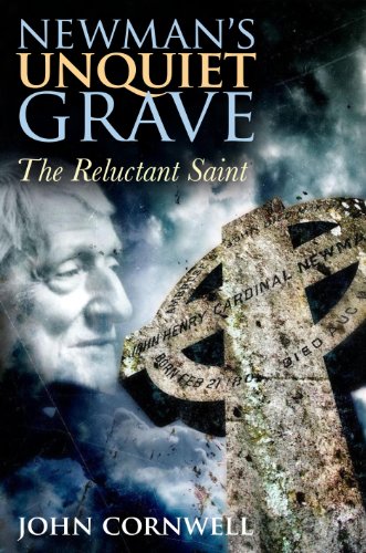 cover image Newman's Unquiet Grave: The Reluctant Saint