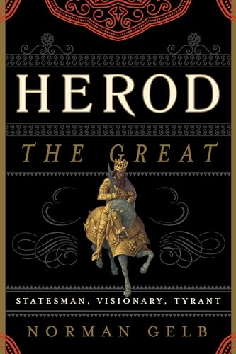 cover image Herod the Great: Statesman, Visionary, Tyrant