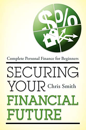 cover image Securing Your Financial Future: Complete Personal Finance for Beginners 