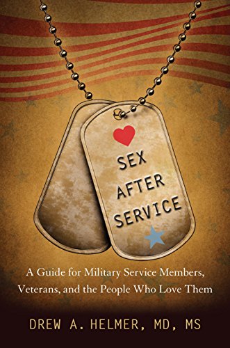 cover image Sex After Service: A Guide for Military Service Members, Veterans, and the People Who Love Them