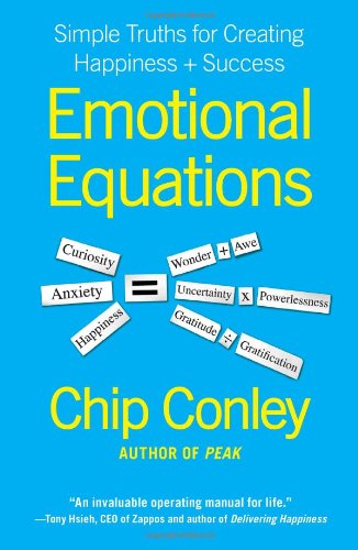 cover image Emotional Equations: 
Simple Truths for Creating Happiness + Success