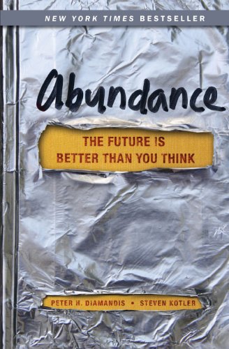 cover image Abundance: Why the Future Will Be Much Better Than You Think