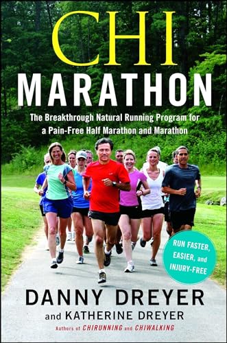 cover image Chi Marathon: The Breakthrough Natural Running Program for a Pain-Free Half-Marathon and Marathon
