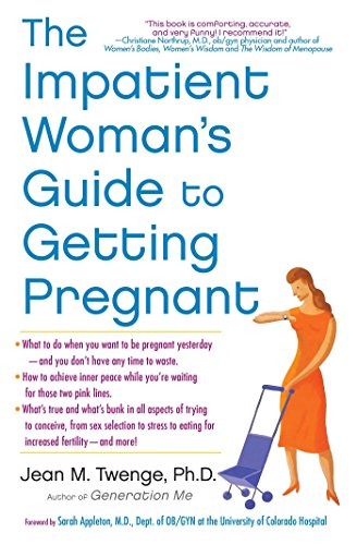 cover image The Impatient Woman’s Guide to Getting Pregnant