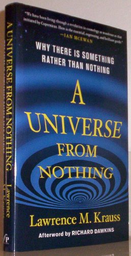 cover image A Universe from Nothing: 
Why There Is Something 
Rather Than Nothing