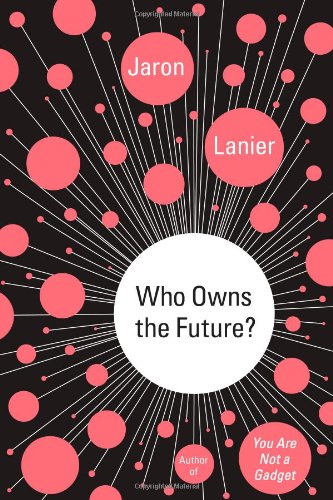 cover image Who Owns the Future?