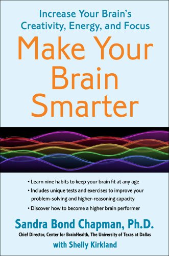 cover image Make Your Brain Smarter: Increase Your Brain’s Creativity, Energy, and Focus