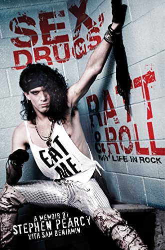 cover image Sex, Drugs, Ratt and Roll: My Life in Rock