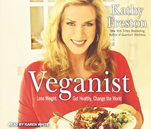 cover image Veganist: Lose Weight, Get Healthy, Change the World