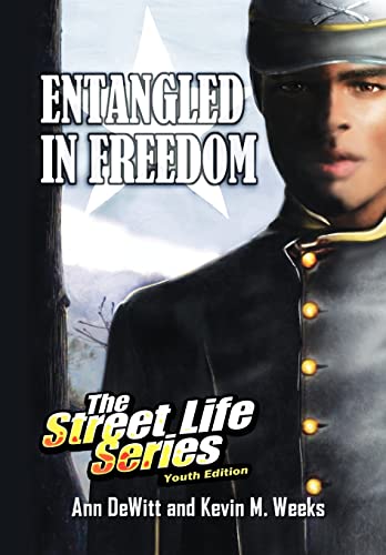 cover image Entangled in Freedom: A Civil War Story