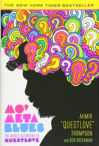 cover image Mo’ Meta Blues: The World According to Questlove