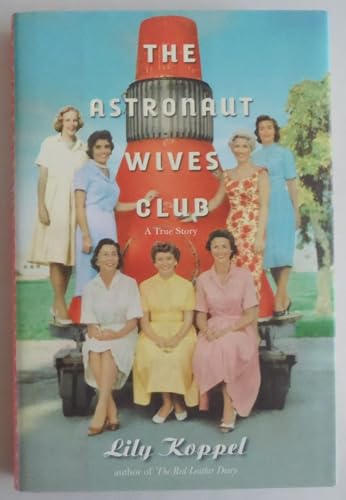 cover image The Astronaut Wives Club